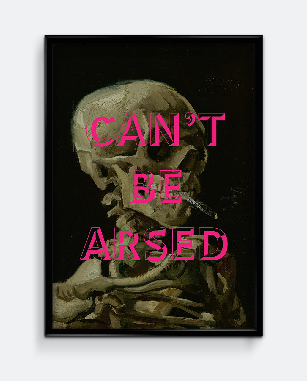 Can't Be Arsed Art Print