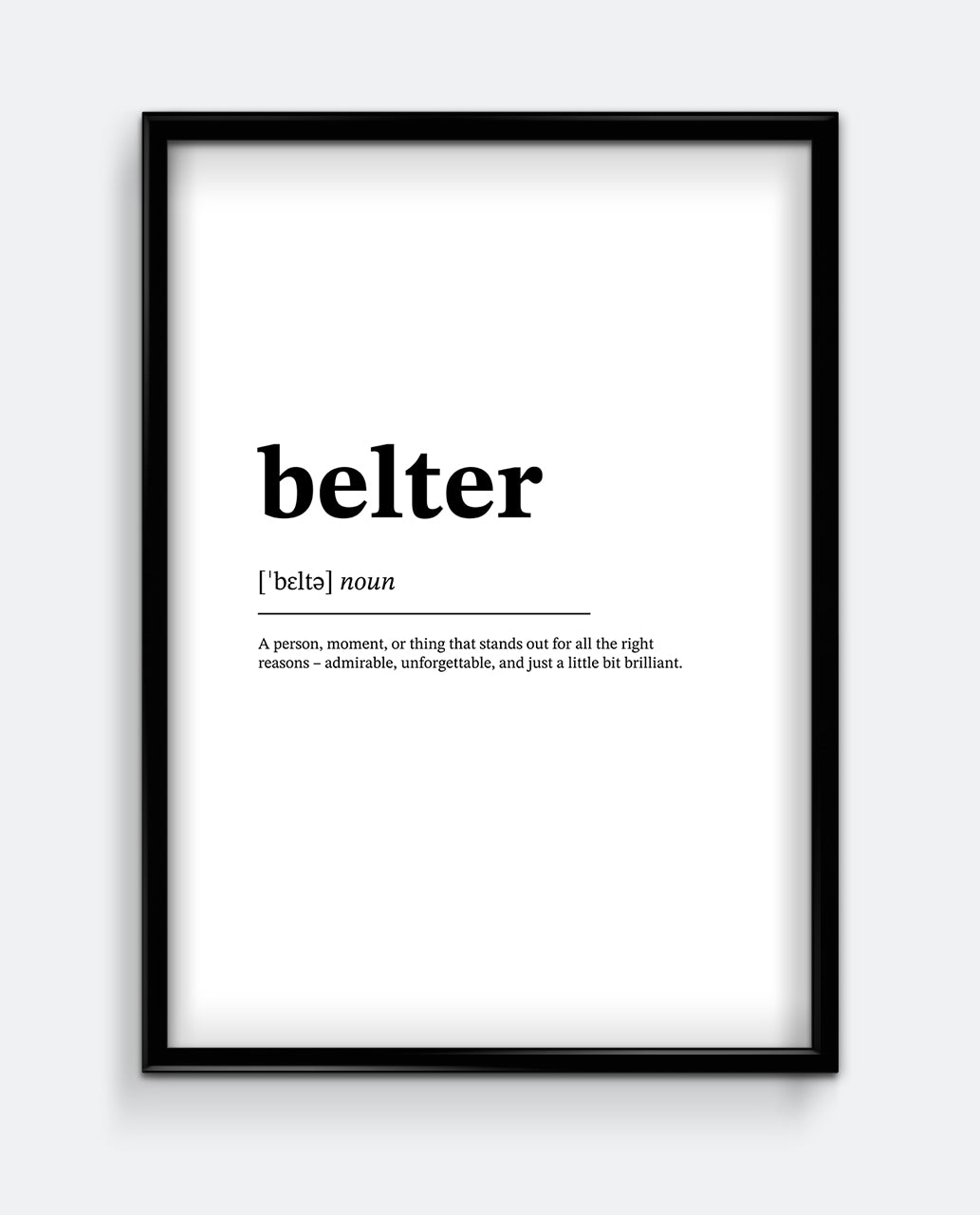 Belter Definition Print