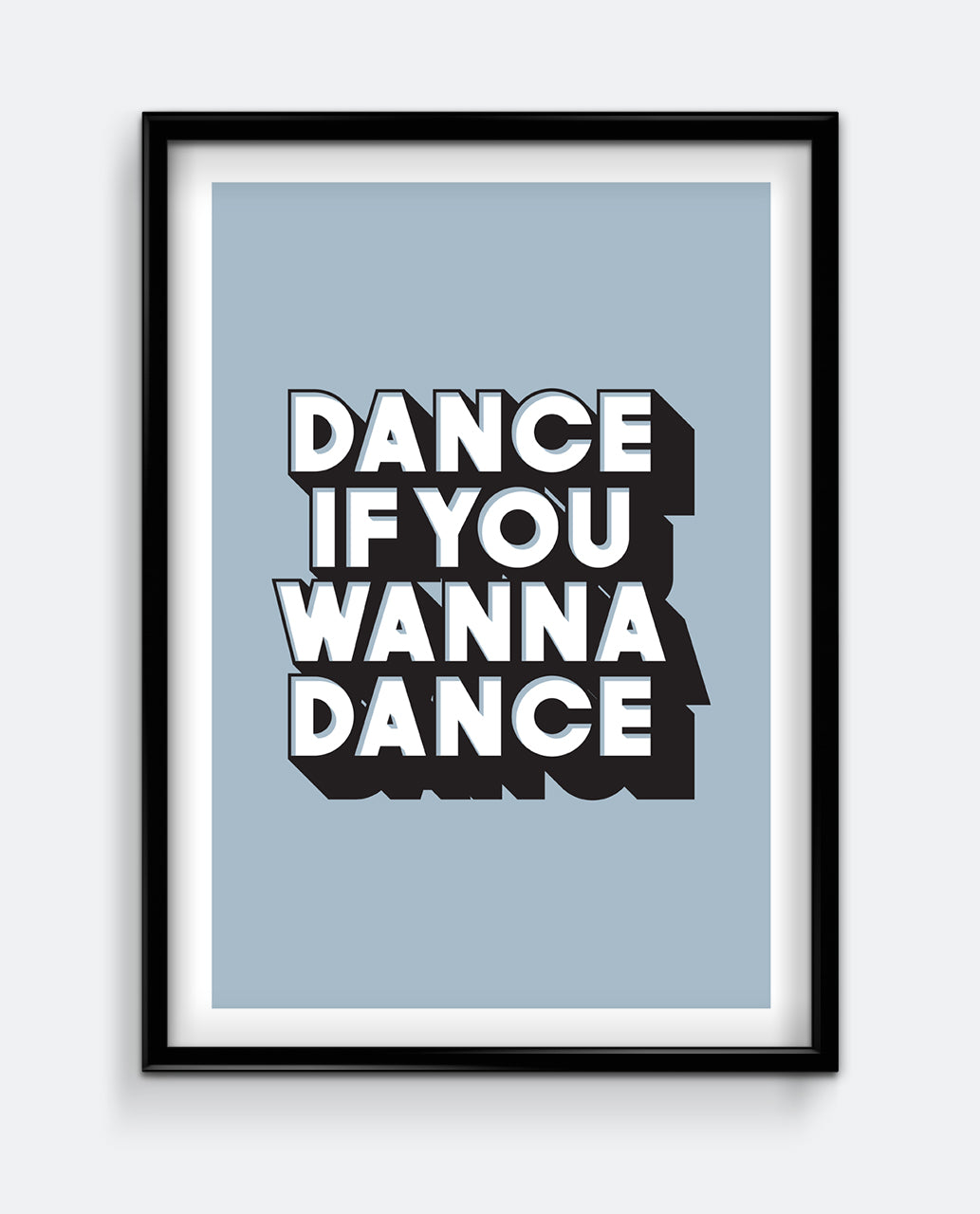 Dance If You Wanna Dance