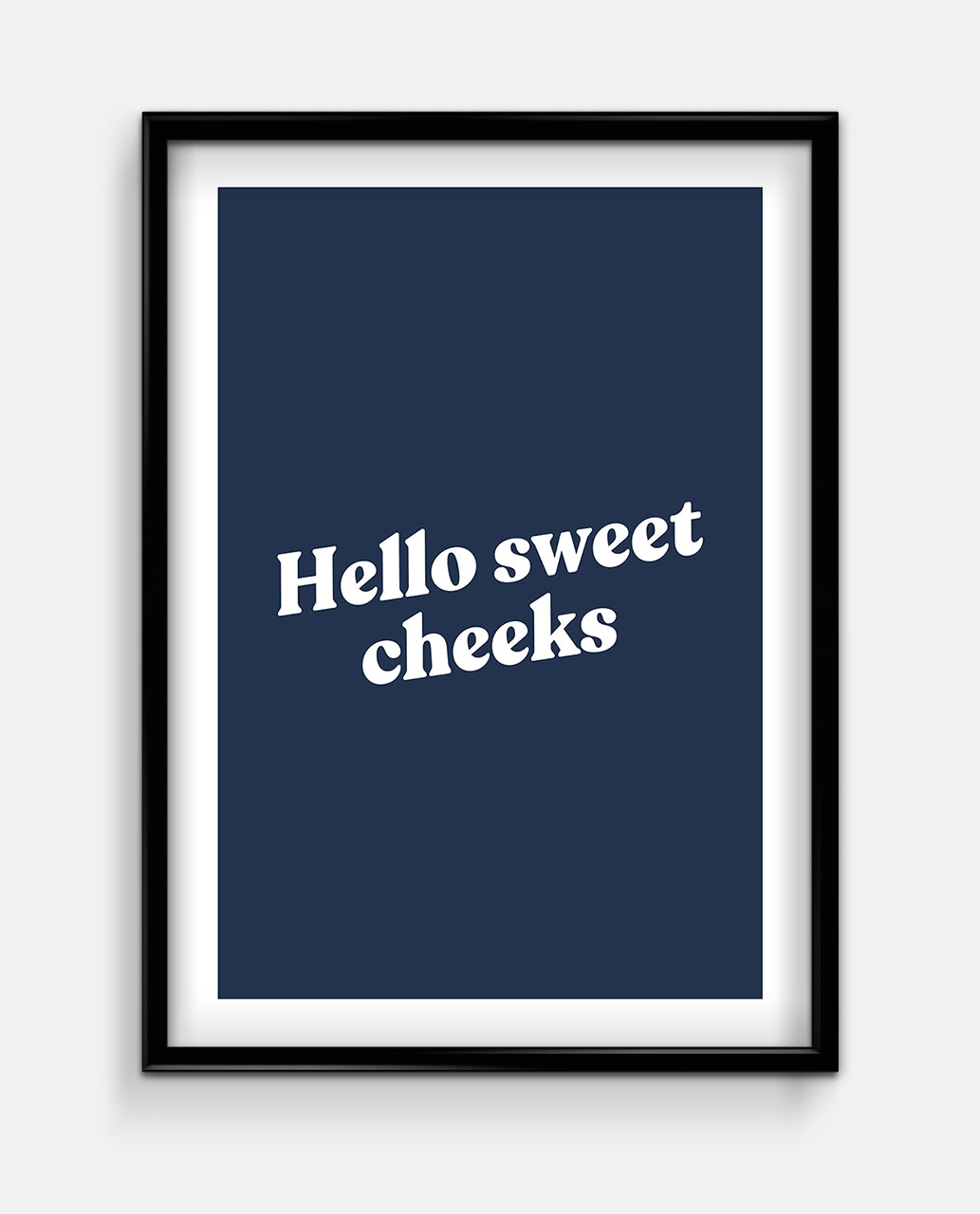 Hello Sweet Cheeks Funny Bathroom Wall Art – Minimal Typography Print