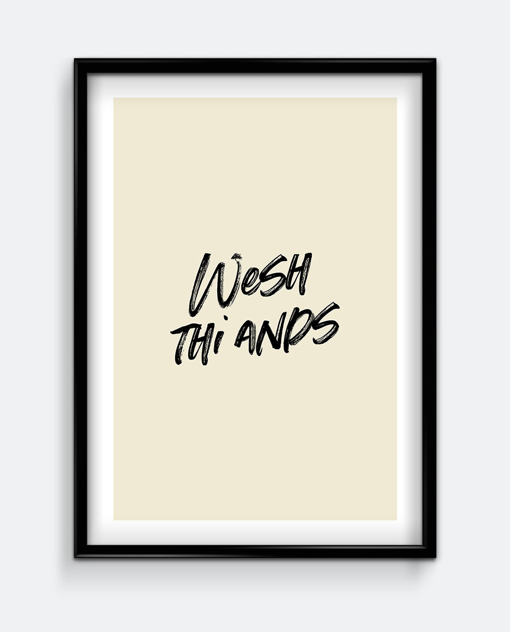 Wash Thi Ands Funny Bathroom Print – Minimal Typography Wall Art