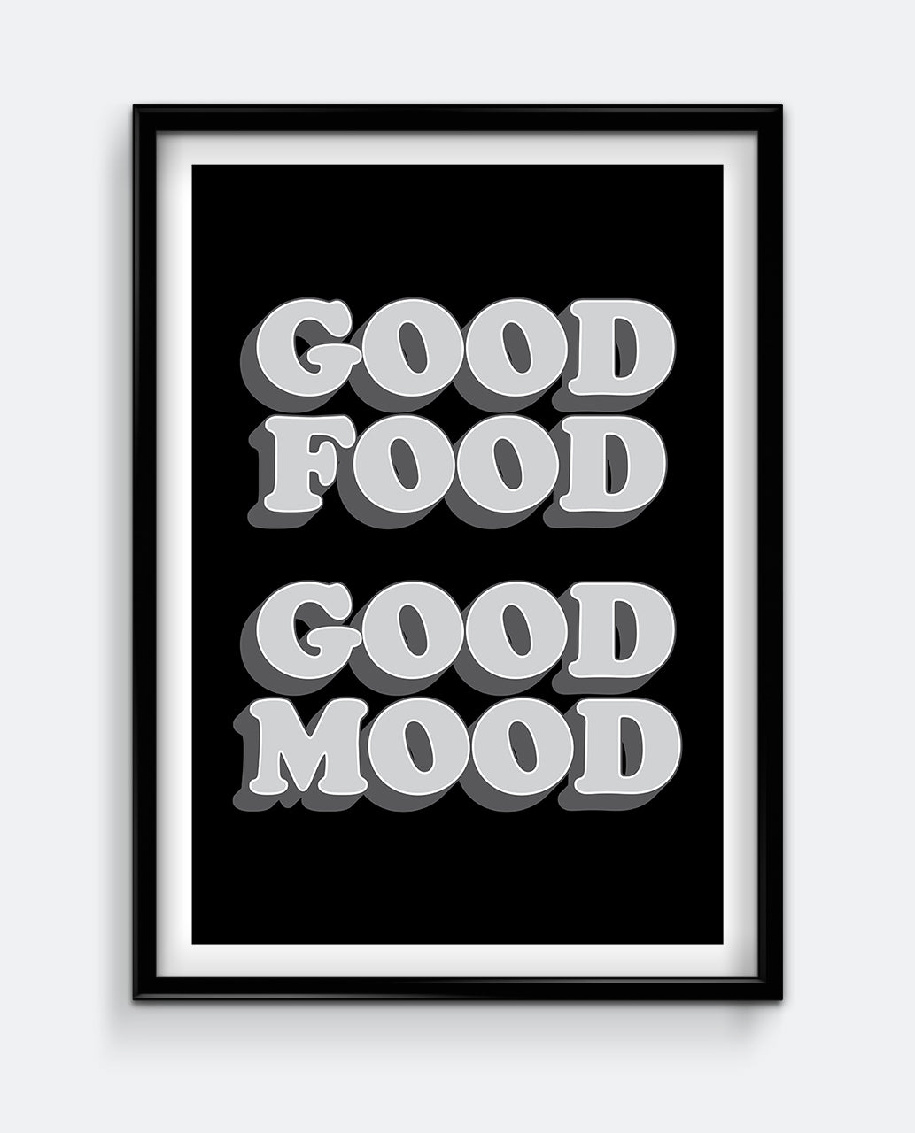 Good Food Good Mood Art Print