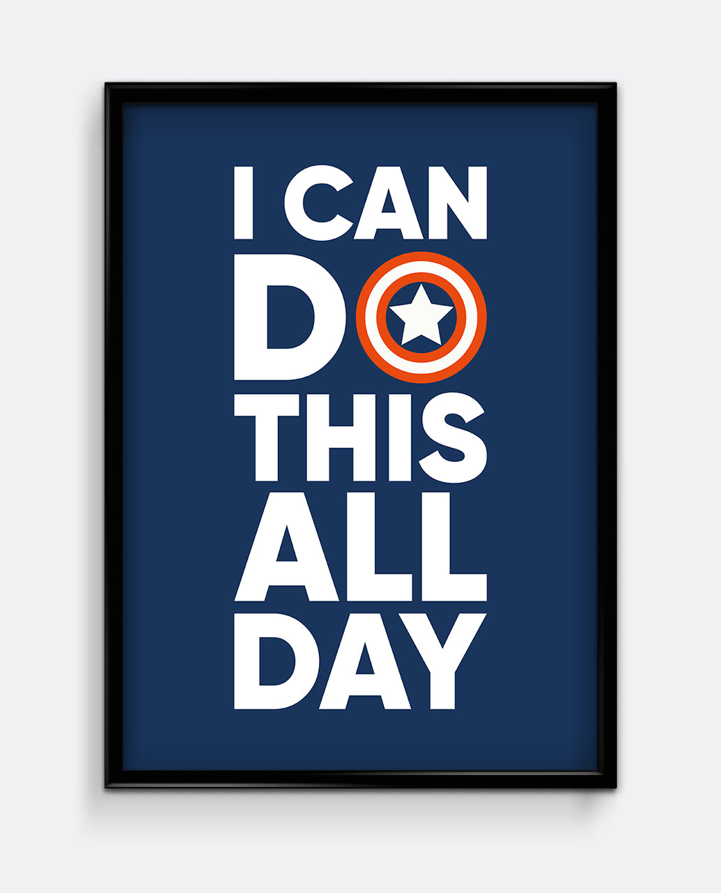 I Can Do This All Day Print