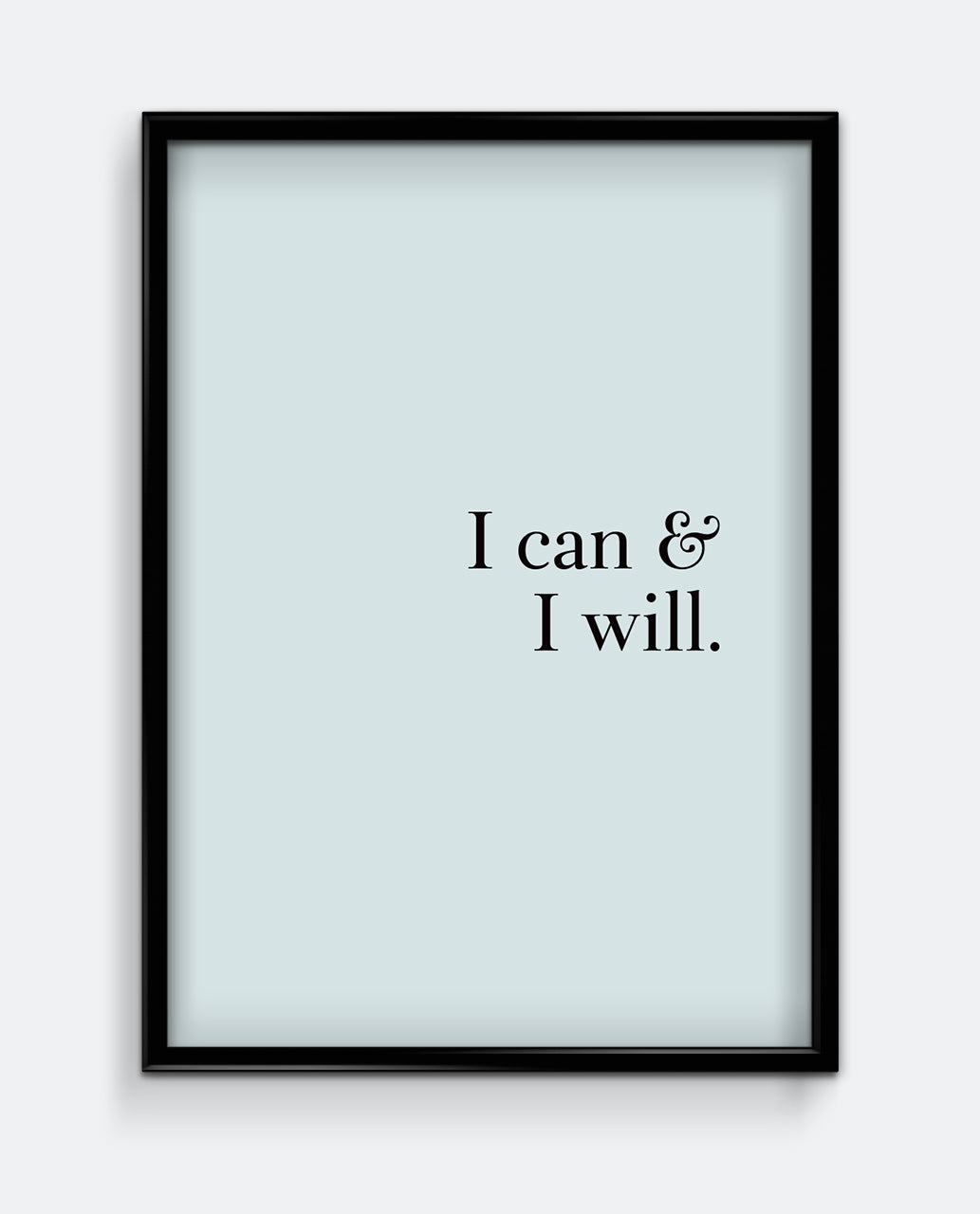 I Can & I Will Print – Minimalist Affirmation Wall Art – Modern Neutral Typography Poster