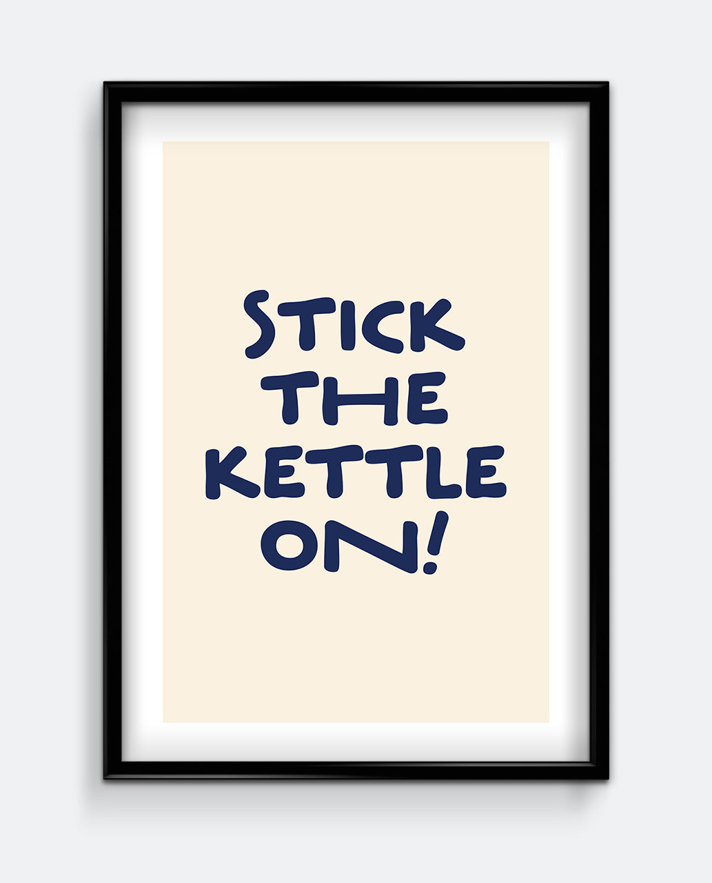 Stick The Kettle On Print – Funny Navy Kitchen Wall Art
