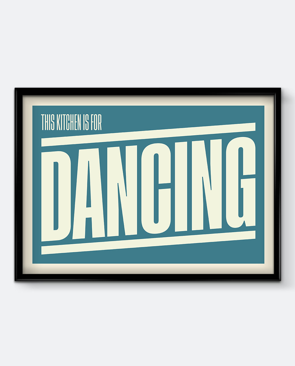 This Kitchen Is For Dancing Art Print