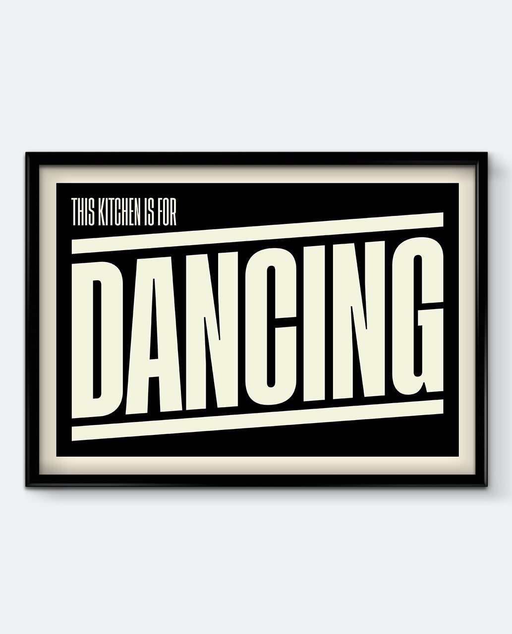 This Kitchen Is For Dancing Art Print