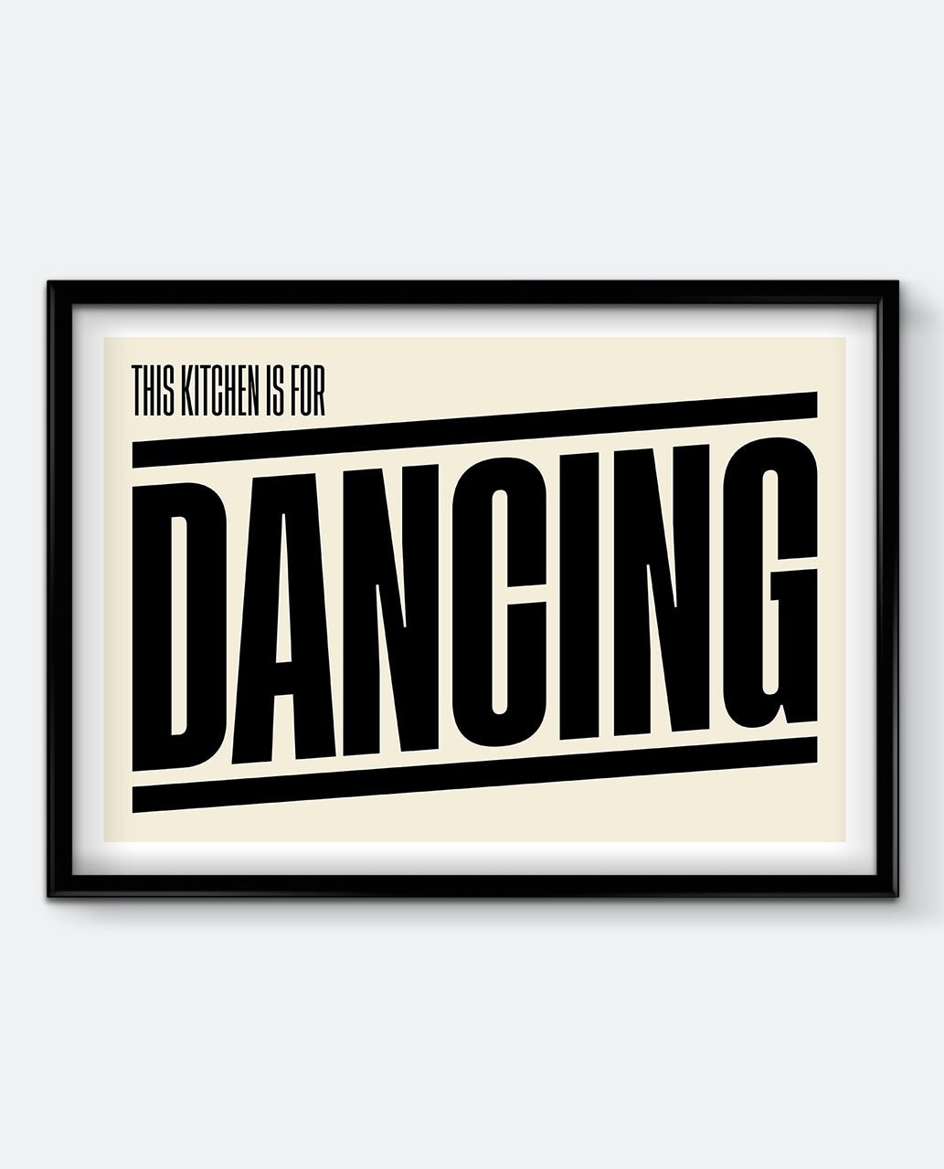 This Kitchen Is For Dancing Art Print