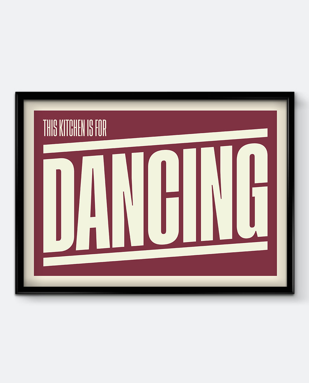 This Kitchen Is For Dancing Art Print
