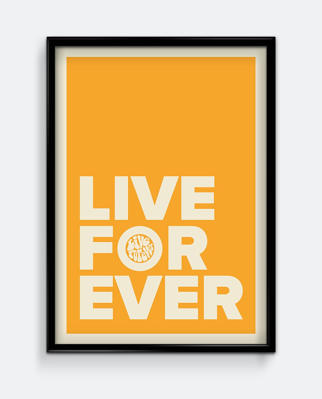 Live Forever Print – Minimal Retro Typography Poster – Bold Statement Wall Art