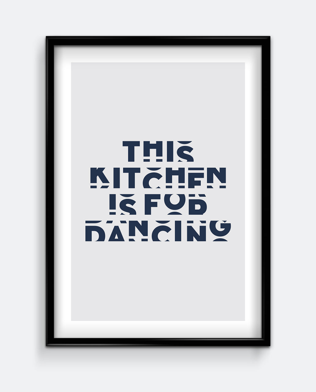This Kitchen Is For Dancing Art Print