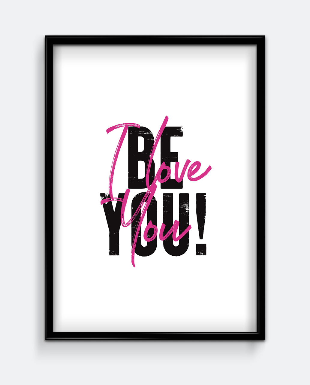 Be You!