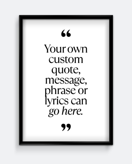 Personalised Quote Print #1