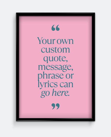 Personalised Quote Print #1
