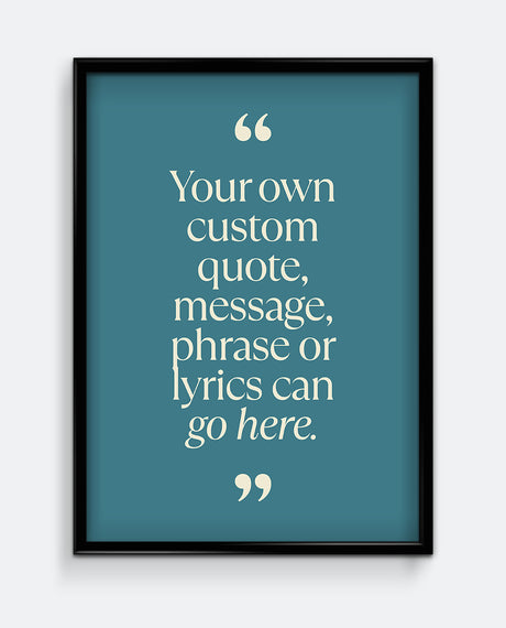 Personalised Quote Print #1