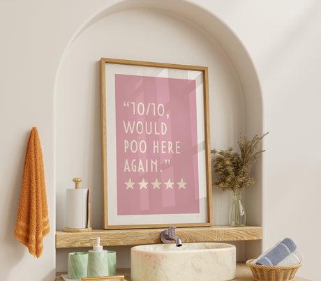 10/10 Would Poo Here Again Soft Pink Bathroom Art Print