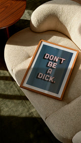 Don’t Be A Dick Funny Typography Print – Bold Modern Wall Art