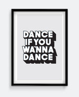 Dance If You Wanna Dance