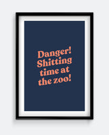 Danger! Shitting Time at the Zoo! Funny Toilet Humour Print
