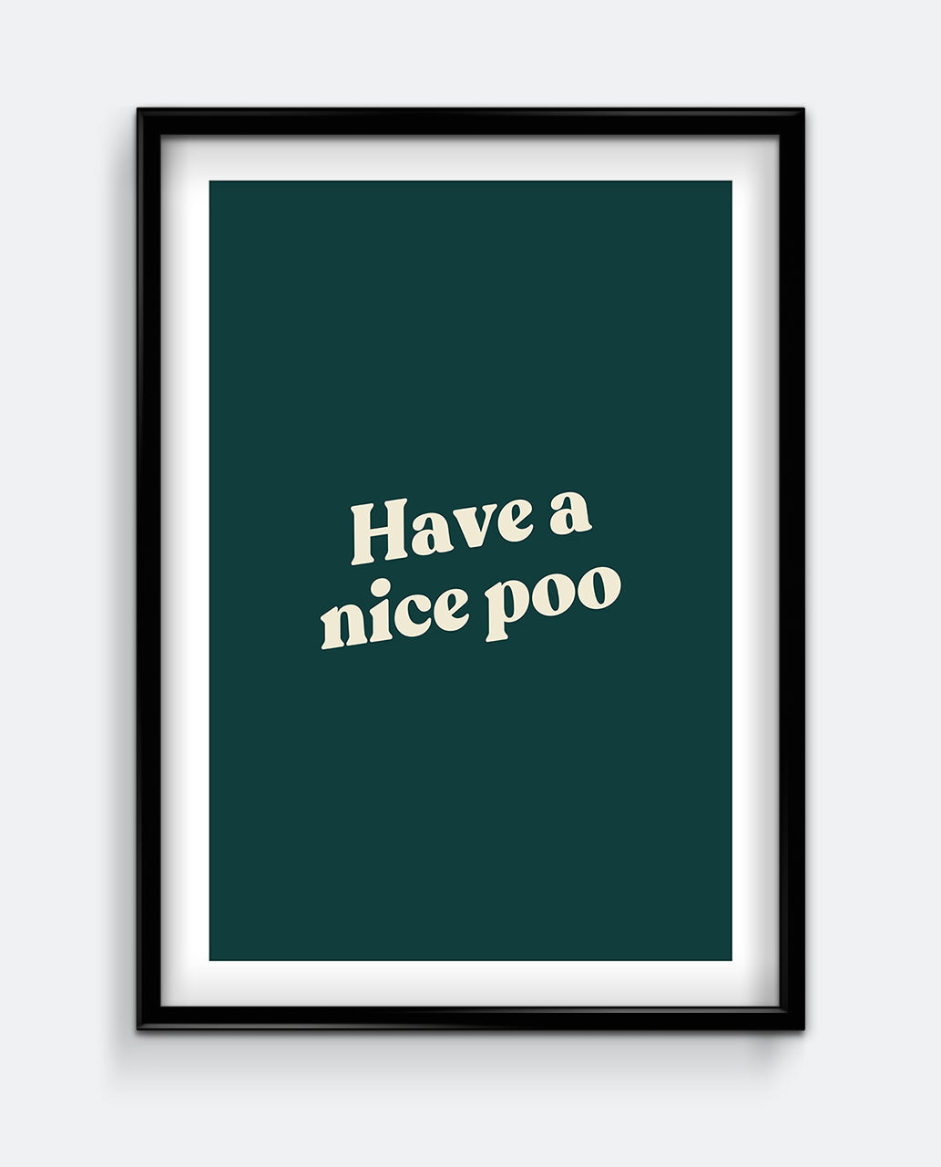 Have a Nice Poo Funny Bathroom Print – Minimal Typography Wall Art