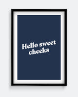 Hello Sweet Cheeks Funny Bathroom Wall Art – Minimal Typography Print