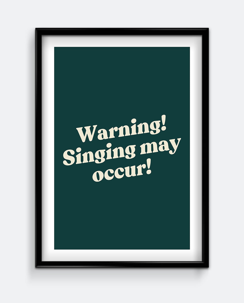 Warning! Singing May Occur! Funny Bathroom Sign – Bold Typography Prin ...