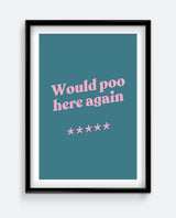 Would Poo Here Again 5 Stars Funny Bathroom Print – Review Style Wall Art