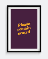 Please Remain Seated Bathroom Sign Print – Minimal Typography Wall Art