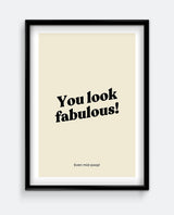 You Look Fabulous! Even Mid-Poop! Funny Bathroom Print – Positive Humour Art