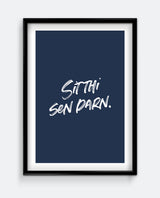 Sit Thi Sen Darn Funny Bathroom Print – Yorkshire Typography Humour Art