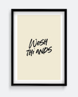 Wash Thi Ands Funny Bathroom Print – Minimal Typography Wall Art