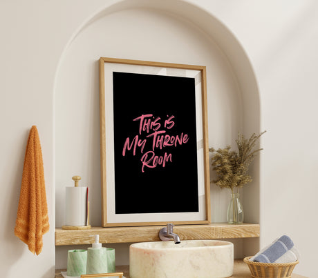 This Is My Throne Room Funny Bathroom Print – Bold Typography Wall Art