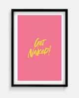 Get Naked Print – Bold Playful Bathroom Wall Art