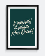 Warning Singing May Occur Print – Funny Bathroom Wall Art