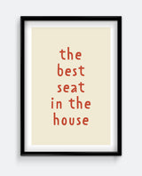 Funny Toilet Wall Art – The Best Seat in the House Print – Bathroom Decor