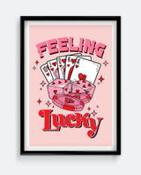 Feeling Lucky Playing Cards Art Print