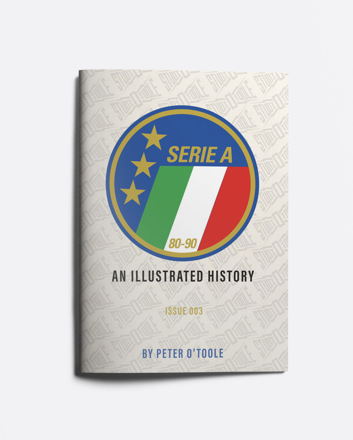 Serie A 1980–1990: An Illustrated History by Peter O'Toole