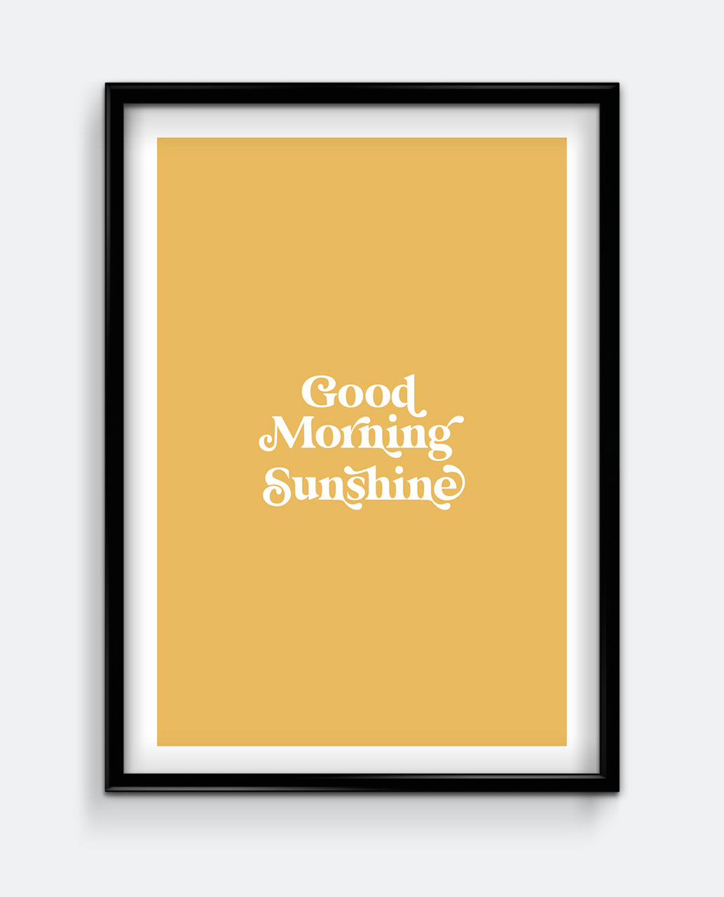 Good Morning Sunshine Print