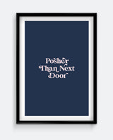 Posher Than Next Door Print – Funny Northern Typography Wall Art