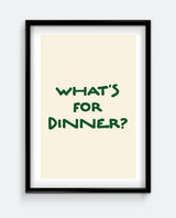 What's For Dinner? Forest Green Kitchen Art Print