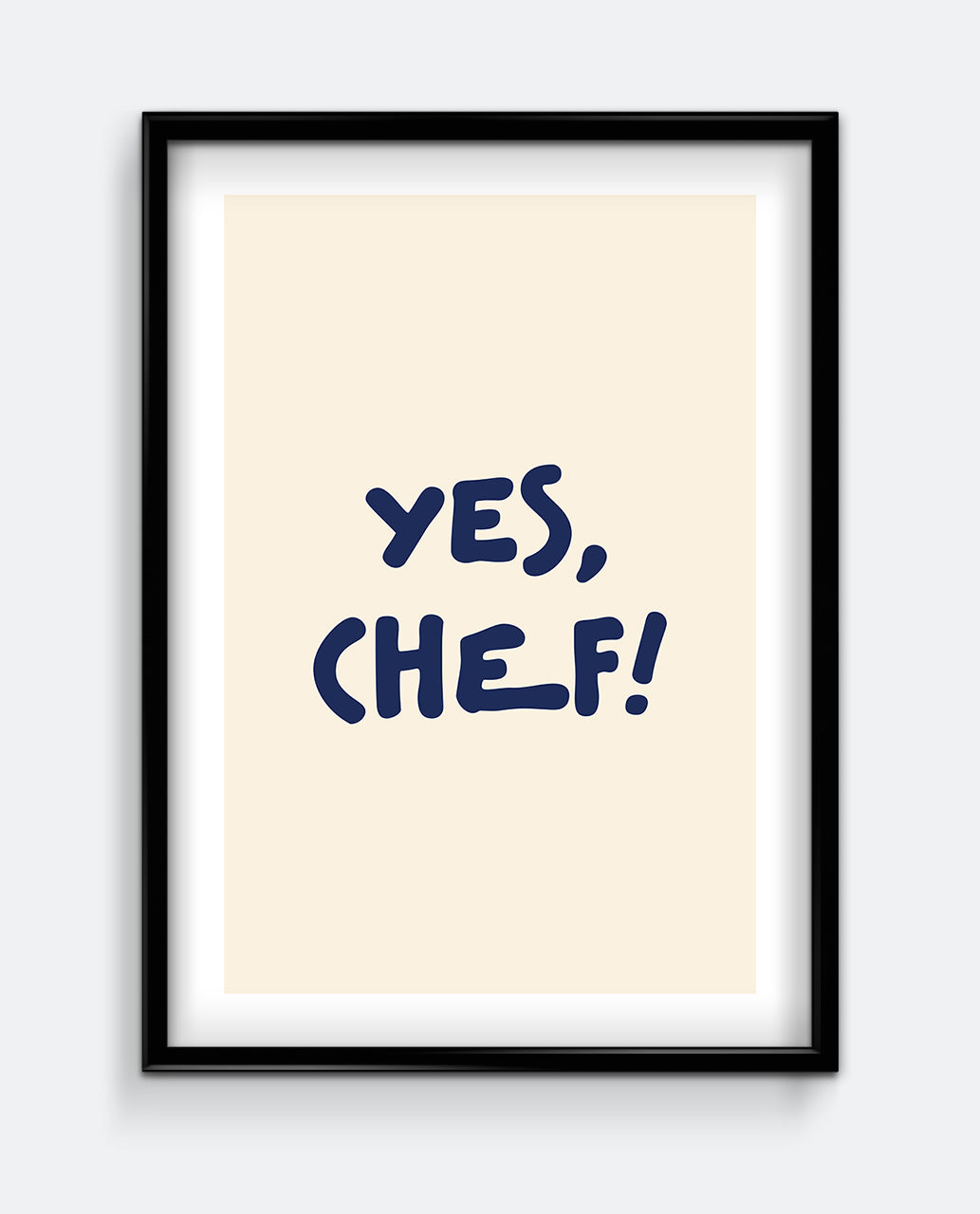 Yes, Chef! Navy Blue Kitchen Art Print