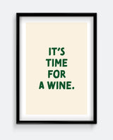 It’s Time for a Wine Art Print – Forest Green Kitchen Wall Art