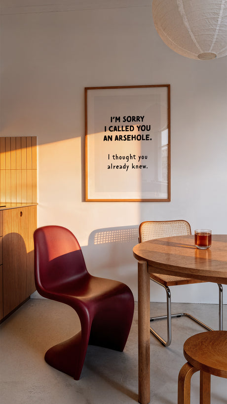 I’m Sorry I Called You an Arsehole – Humour Wall Art