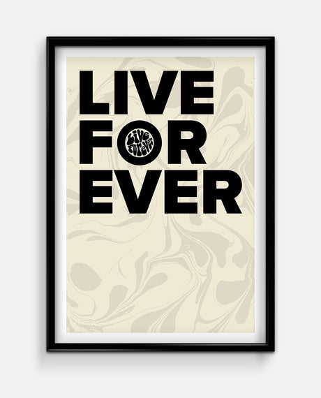 Live Forever Print – Bold Retro Typography Wall Art – Abstract Marble Background Poster