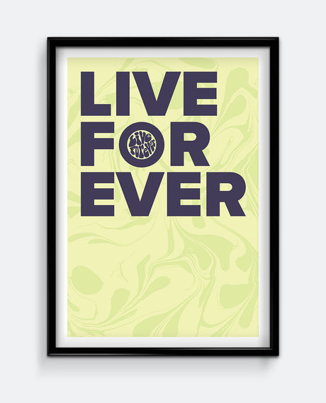 Live Forever Print – Bold Retro Typography Wall Art – Abstract Marble Background Poster