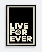 Live Forever Print – Minimal Retro Typography Poster – Bold Statement Wall Art