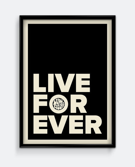Live Forever Print – Minimal Retro Typography Poster – Bold Statement Wall Art