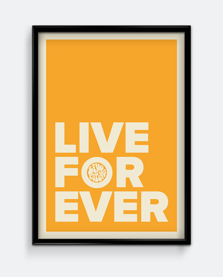 Live Forever Print – Minimal Retro Typography Poster – Bold Statement Wall Art