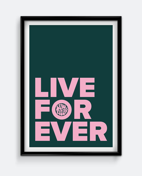 Live Forever Print – Minimal Retro Typography Poster – Bold Statement Wall Art