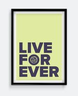 Live Forever Print – Minimal Retro Typography Poster – Bold Statement Wall Art